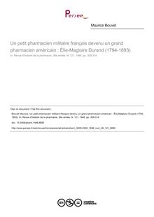 Un petit pharmacien militaire français devenu un grand pharmacien américain : Élie-Magloire Durand (1794-1893) - article ; n°121 ; vol.36, pg 309-314