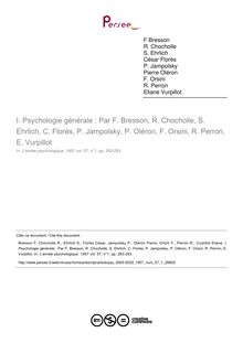 Psychologie générale : Par F. Bresson, R. Chocholle, S. Ehrlich, C. Florès, P. Jampolsky, P. Oléron, F. Orsini, R. Perron, E. Vurpillot - compte-rendu ; n°1 ; vol.57, pg 283-293