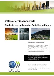 Villes et croissance verte. Etude de cas de la région Paris/Ile-de-France. Document de travail sur le développement régional 2012/02.