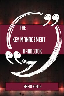 The Key management Handbook - Everything You Need To Know About Key management