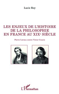 Les enjeux de l histoire de la philosophie en France au XIX e siècle