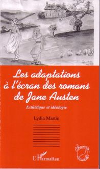Les adaptations à l écran des romans de Jane Austen