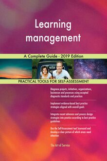 Learning management A Complete Guide - 2019 Edition