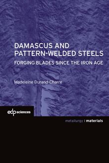 Damascus and pattern-welded steels