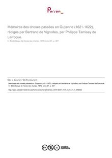 Mémoires des choses passées en Guyenne (1621-1622), rédigés par Bertrand de Vignolles, par Philippe Tamisey de Larroque.  ; n°1 ; vol.31, pg 367-367