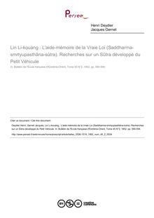 Lin Li-kouang : L aide-mémoire de la Vraie Loi (Saddharma-smrtyupasthâna-sùtra). Recherches sur un Sûtra développé du Petit Véhicule - article ; n°2 ; vol.45, pg 590-594