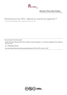 Recensement de 1975 : détente du marché du logement ? - article ; n°1 ; vol.80, pg 37-45