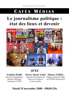 Médias, politique et journalisme politique - Le journalisme ...