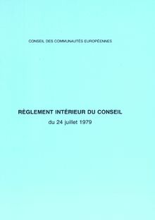 Règlement intérieur du Conseil du 24 juillet 1979
