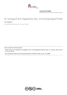M. Yamaguchi & N. Nagashtma, Eds., An Anthropological Profile of Japan  ; n°114 ; vol.30, pg 165-167