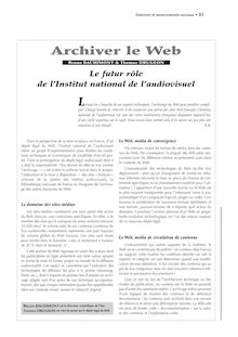 Archiver le Web. Le futur rôle de l’Institut national de l’audiovisuel - article ; n°1 ; vol.79, pg 85-86