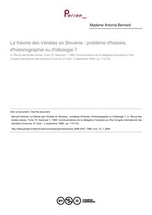 La théorie des Vénètes en Slovénie : problème d histoire, d historiographie ou d idéologie ? - article ; n°1 ; vol.70, pg 113-123