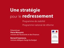 Présentation "Une stratégie pour le redressement" par Pierre Moscovici et Bernard Cazeneuve (17/04/2013)