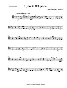 Partition ténor Trombone 1, Hymn to Wikipedia, D major, Matthews, John-Luke Mark