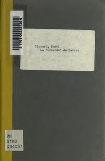 La "Cocarde" de Barrès, avec des lettres de Maurice Barrès, René Boylesve, Eug. Fournière, Alfred Gabriel / Henri Clouard