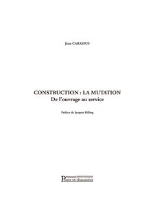 CONSTRUCTION : LA MUTATION De l ouvrage au service