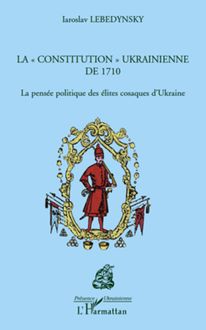 La "constitution" ukrainienne de 1710