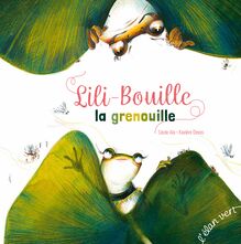 Lili Bouille la grenouille