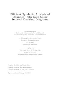 Efficient symbolic analysis of bounded Petri nets using interval decision diagrams [Elektronische Ressource] / vorgelegt von Alexey A. Tovchigrechko