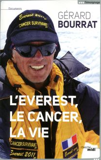 L Everest, le cancer, la vie
