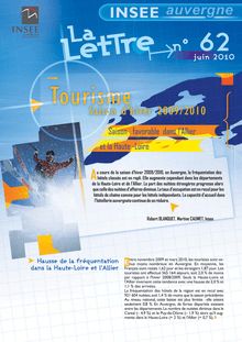 Tourisme, saison d hiver 2009/2010 : saison favorable dans l Allier et la Haute-Loire