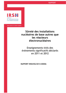 Sûreté des installations nucléaires de base autres que les réacteurs électronucléaires - Enseignements tirés des événements significatifs déclarés en 2011 et 2012