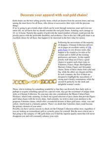 Decorate your apparel with real gold chains