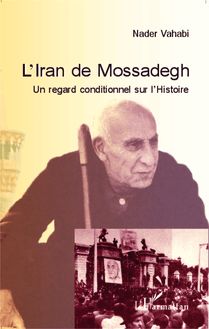 L Iran de Mossadegh