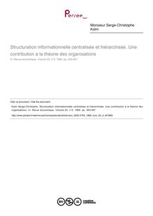 Structuration informationnelle centralisée et hiérarchisée. Une contribution à la théorie des organisations - article ; n°3 ; vol.20, pg 455-467