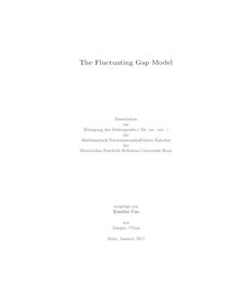 The fluctuating gap model [Elektronische Ressource] / vorgelegt von Xiaobin Cao