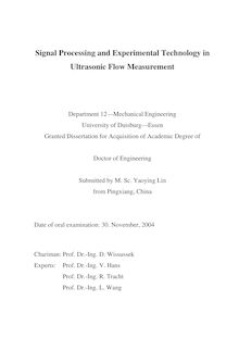 Signal processing and experimental technology in ultrasonic flow measurement [Elektronische Ressource] / submitted by Yaoying Lin