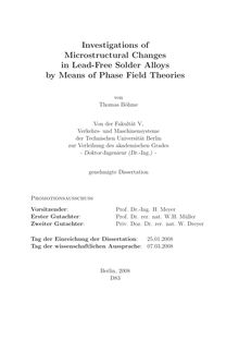 Investigations of microstructural changes in lead-free solder alloys by means of phase field theories [Elektronische Ressource] / Thomas Böhme
