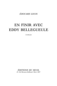 "En finir avec Eddy Bellegueule" de Edouard Louis - Extrait de livre