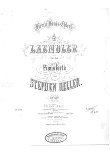 Partition complète, 4 Ländler, Op.107, Heller, Stephen