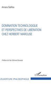 Domination technologique et perspectives de libération chez Herbert Marcuse