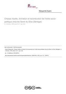 Chasse rituelle, divination et reconduction de l ordre socio-politique chez les Serer du Sine (Sénégal) - article ; n°1 ; vol.16, pg 5-32