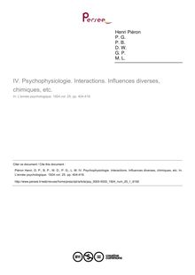 Psychophysiologie. Interactions. Influences diverses, chimiques, etc. - compte-rendu ; n°1 ; vol.25, pg 404-418