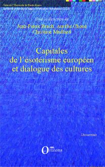 Capitales de l ésotérisme européen et dialogue des cultures