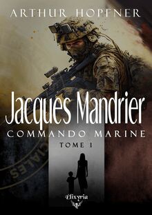 Jacques Mandrier - Commando marine - Tome 1