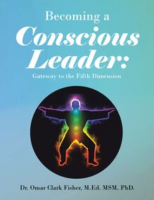 Becoming a Conscious Leader: