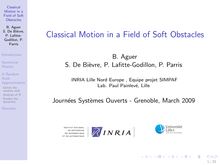 Classical Motion in a Field of Soft Obstacles