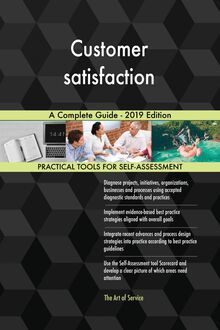 Customer satisfaction A Complete Guide - 2019 Edition