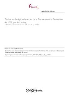Études sur le régime financier de la France avant la Révolution de 1789, par Ad. Vuitry.  ; n°1 ; vol.39, pg 329-332