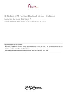 R. Rodière et M. Rémond-Gouilloud, La mer : droits des hommes ou proie des États ?  - note biblio ; n°2 ; vol.33, pg 730-731