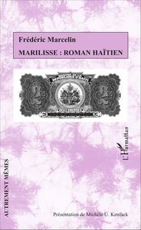 Marilisse : roman haïtien