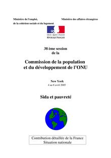 38ème session de la Commission de la population et du développement de l ONU (New York, 4 au 8 avril 2005). Sida et pauvreté : contribution détaillée de la France - situation nationale