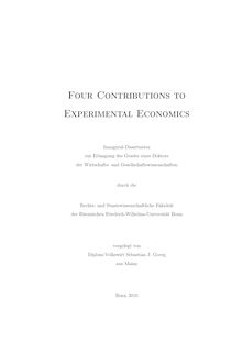 Four contributions to experimental economics [Elektronische Ressource] / vorgelegt von Sebastian J. Goerg