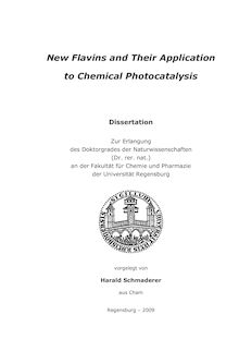New flavins and their application to chemical photocatalysis [Elektronische Ressource] / vorgelegt von Harald Schmaderer