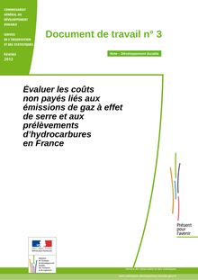 Evaluer les coûts non payés liés aux émissions de gaz à effet de serre et aux prélèvements d hydrocarbures en France.