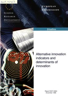 Alternative innovation indicators and determinants of innovation